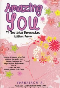 Image of Amazing you : 14 tes untuk menemukan passion kamu