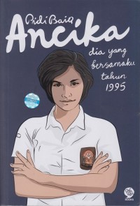 Image of Ancika: Dia yang bersamaku tahun 1995