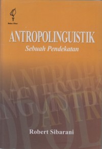 Image of Antropolinguistik: Sebuah pendekatan