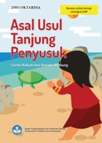 Image of Asal Usul Tanjung Penyusuk : Cerita Rakyat dari Bangka Belitung