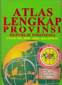 Image of Atlas Lengkap Provinsi Republik Indonesia