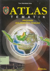 Image of Atlas Tematik Provinsi Kalimantan Tengah