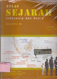 Image of Atlas sejarah Indonesia dan dunia untuk SLTA/MA