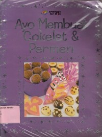 Image of Ayo membuat cokelat & permen