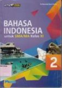 Image of Bahasa Indonesia untuk SMA /Ma kelas XI