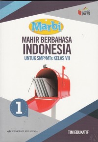 Image of Mahir Berbahasa Indonesia : Marbi untuk SMP Kelas VII