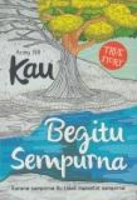 Image of Kau begitu sempurna