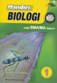 Image of Biologi: mandiri mengasah kemampuan diri untuk SMA/MA kls X