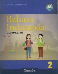 Image of Bahasa Indonesia untuk SMP Kelas VIII Kurikulum 2013 Edisi Revisi 2016