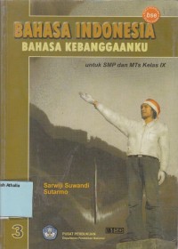 Image of Bahasa Indonesia: Bahasa Kebanggaanku untuk SMP/MTs Kls IX