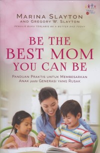 Image of Be the Best Mom You Can Be