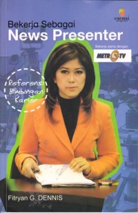 Image of Bekerja sebagai news presenter