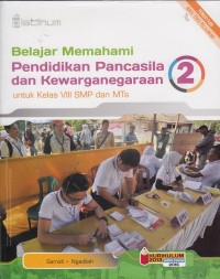Image of Belajar Memahami Pendidikan Pancasila dan Kewarganegaraan Kelas VIII