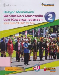 Image of Belajar  Memahami Pendidikan Pancasila dan Kewarganegaraan untuk  Kelas VIII SMP dan MTs