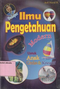 Image of Belajar ilmu pengetahuan modern untuk anak cerdas & kreatif