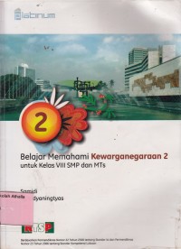 Image of Belajar memahami kewarganegaraan 2 untuk SMP Kelas VIII
