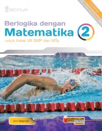 Image of Berlogika dengan matematika kelas VIII SMP K13 edisi revisi terbaru