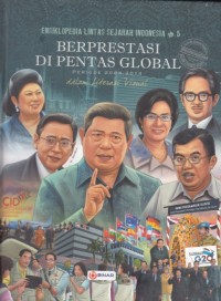 Image of Ensiklopedia Lintas Sejarah Indonesia 5: Berprestasi di Pentas Global