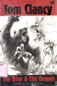 Image of The Bear & the Dragon : Beruang & Naga