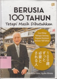 Image of Berusia 100 tahun tetapi masih dibutuhkan