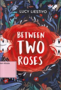 Image of Between Two Roses