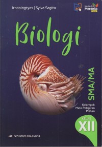 Image of Biologi SMA/MA kelas XII Kelompok mata pelajaran pilihan (revisi)