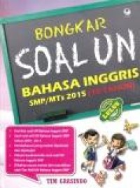 Image of Bongkar soal UN Bahasa Inggris SMP/MTs 2015 (10 tahun)