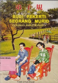 Image of Budi pekerti seorang murid: pedoman hidup bahagia