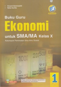 Image of Buku Guru Ekonomi Kelas X Kelompok Peminatan Ilmu Sosial (Kurikulum 2013)