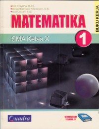 Image of Buku Kerja Matematika SMA Kelas X (Berdasarkan Standar Isi 2006)