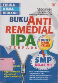 Image of Buku anti remedial IPA terpadu SMP kelas VII