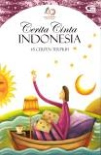 Image of Cerita cinta Indonesia: 45 Cerpen terpilih