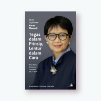 Image of Jejak Diplomasi Retno Marsudi : Tegas dalam prinsip, lentur dalam cara