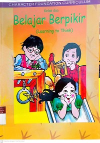 Image of Belajar berpikir (Learning to think) : Pengalaman Pertumbuhan Karakter Bagi murid Kelas 2