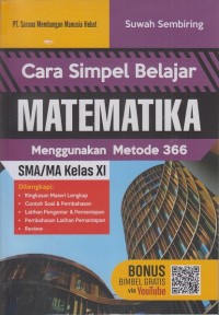 Image of Cara simpel belajar Matematika menggunakan metode 366 SMA kelas XI