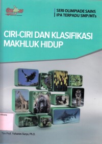 Image of Ciri-ciri dan klasifikasi makhluk hidup