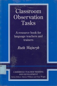 Image of Classroom observation tasks: A resource book for language teachers and trainers