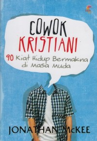 Image of Cowok Kristiani : 90 Kiat Hidup Bermakna di Masa Muda
