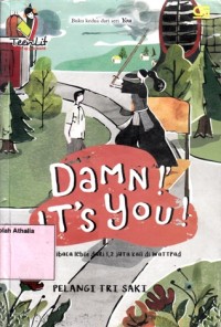Image of Damn! It's You
