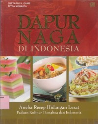 Image of Dapur Naga di Indonesia: aneka resep hidangan lezat