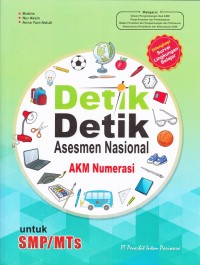 Image of Detik-Detik Asesmen Nasional : AKM Numerasi
