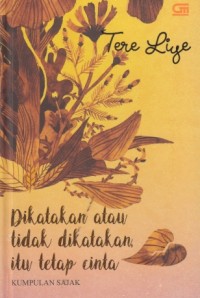 Image of Dikatakan atau Tidak Dikatakan Itu Tetap Cinta