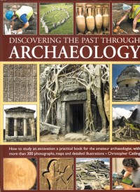 Image of Discovering the past through archaelogy