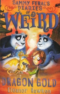 Image of Sammy Feral's Diaries of Weird : Dragon Gold