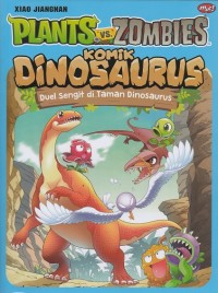 Image of Komik Dinosaurus : Duel Sengit di Taman Dinosaurus
