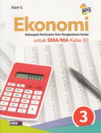 Image of Ekonomi SMA kelas XII Kelompok Peminatan IPS K13 revisi
