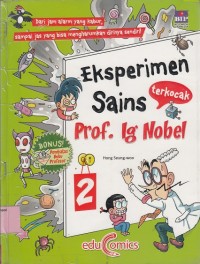 Image of Eksperimen sains terkocak Prof. Ig Nobel