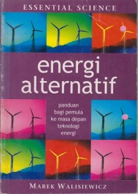 Image of Energi alternatif: panduan bagi pemula ke masa depan teknologi energi
