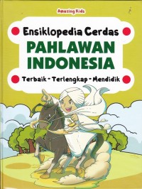 Image of Ensiklopedia Cerdas: Pahlawan Indonesia