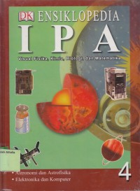 Image of Ensiklopedia IPA: Visual Fisika, Kimia, Biologi dan Matematika Jilid 4